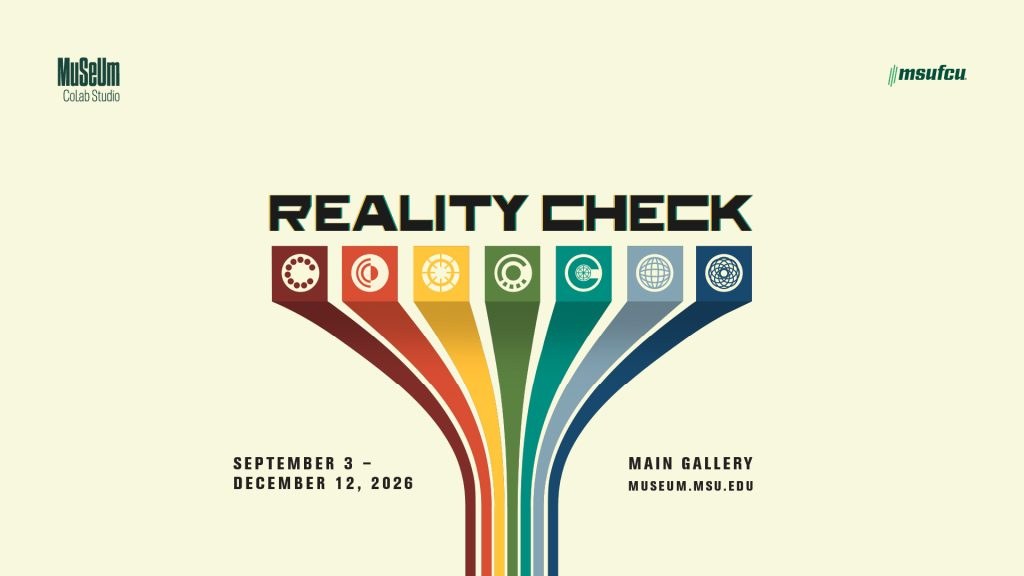 MSU Museum Reality Check官方海报标明9月3日至12月12日展期